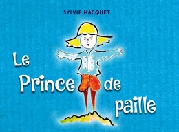 Le Prince de Paille