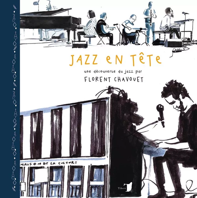 Jazz en tête - CHAVOUET FLORENT - TIBERT