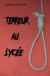 Terreur au lycée