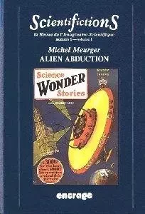 Alien Abduction - Michel Meurger - Encrage