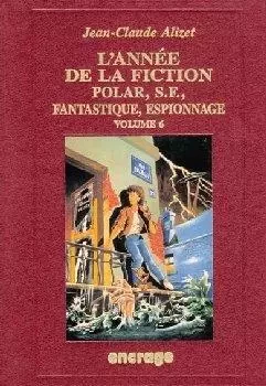 L' Année de la Fiction / 6 - Jean-Claude Alizet - Encrage