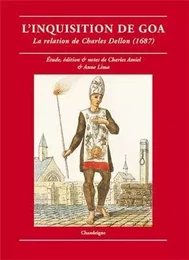 L’Inquisition de Goa - La relation de Charles Dellon (1687)