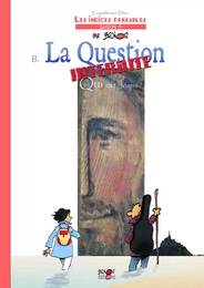 Les indices-pensables T8 - la question interdite saison 3