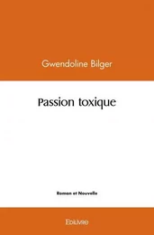 Passion toxique