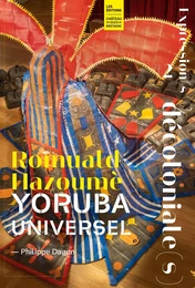 Romuald Hazoumè. Yoruba universel