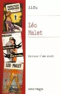 Leo Malet -  Alfu - Encrage