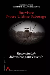 SURVIVRE  NOTRE ULTIME SABOTAGE