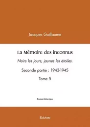 La mémoire des inconnus