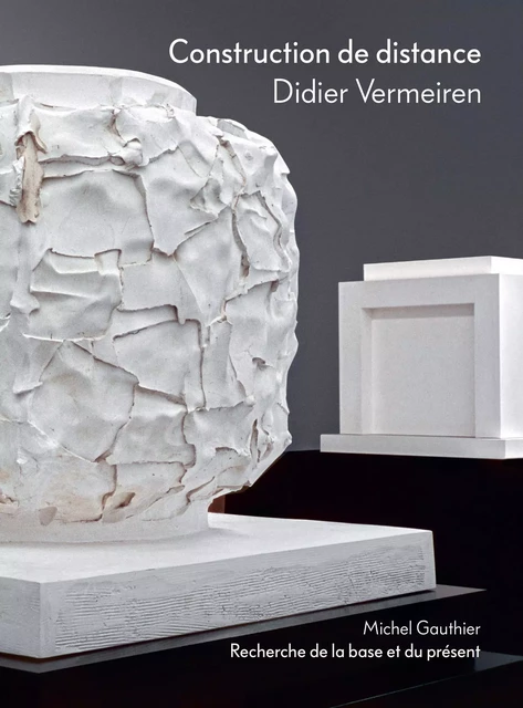 Construction de distance - Didier Vermeiren - FRAC BRETAGNE