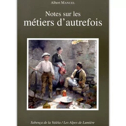 NOTES SUR LES METIERS DAUTREFOIS