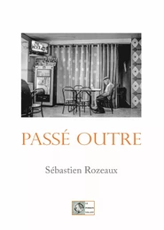 Passé Outre