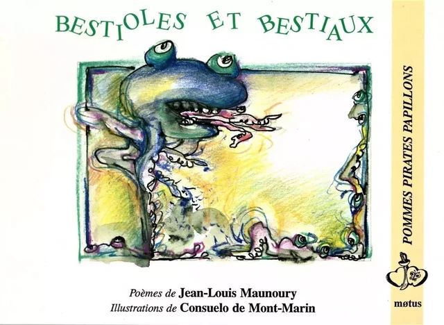 Bestioles et bestiaux - Jean-Louis MAUNOURY - MOTUS