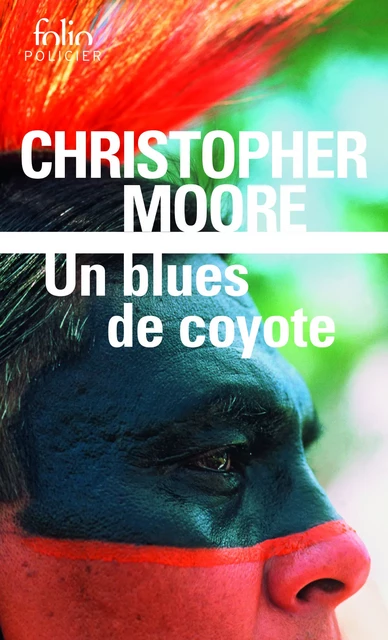 Un blues de coyote - Christopher Moore - FOLIO