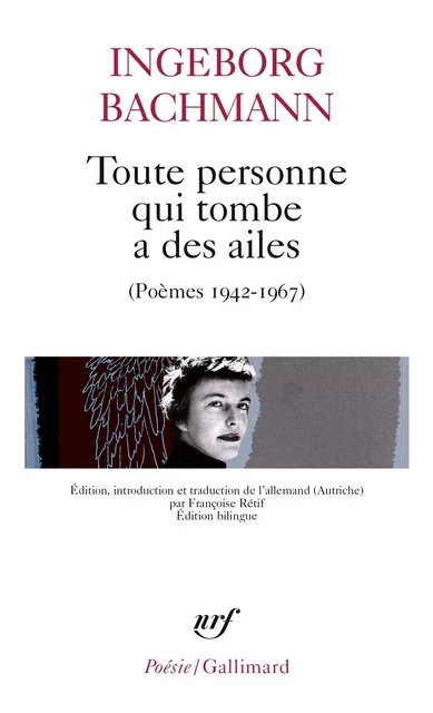 Toute personne qui tombe a des ailes - Ingeborg Bachmann - GALLIMARD