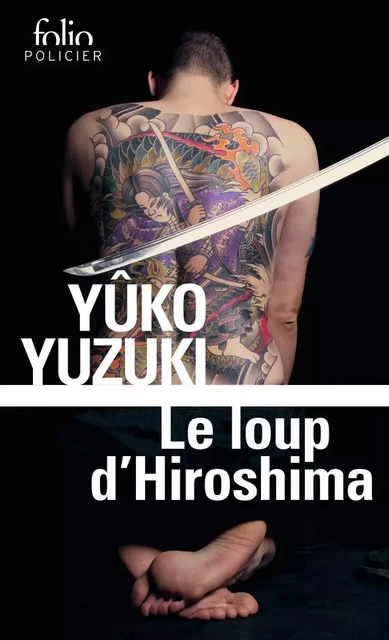 Le loup d'Hiroshima - Yuko Yuzuki - FOLIO