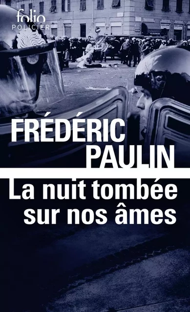 La nuit tombée sur nos âmes - Frédéric Paulin - FOLIO