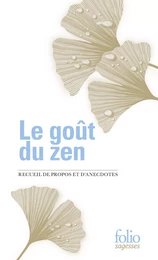 Le goût du zen