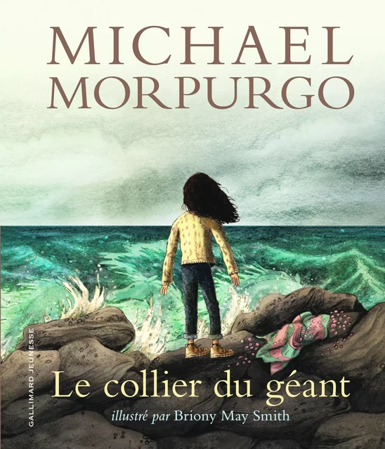 Le collier du géant - Michael Morpurgo, Briony May Smith - GALLIMARD JEUNE