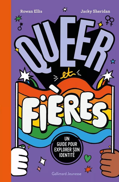 Queer et Fières - Rowan Ellis - GALLIMARD JEUNE