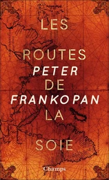 Les routes de la soie (collector)