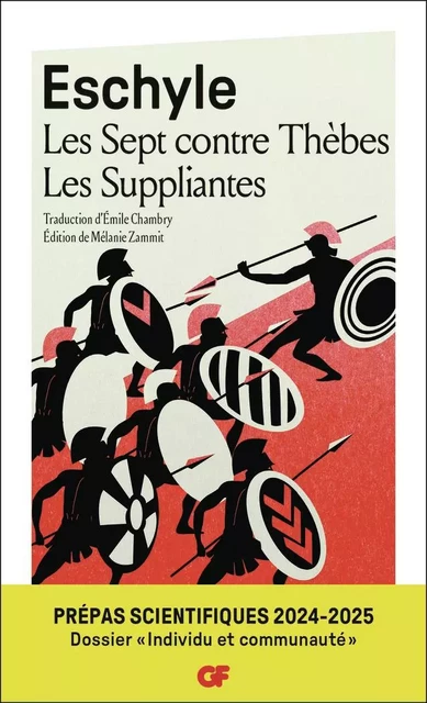 Les Sept contre Thèbes - Les Suppliantes - Prépas scientifiques 2025 -  Eschyle - FLAMMARION