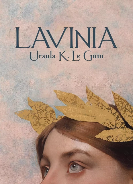 Lavinia - Ursula K. Le Guin - ATALANTE