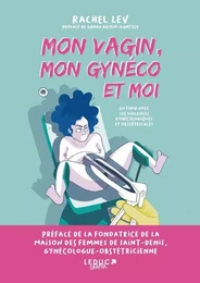 Mon vagin, mon gynéco et moi 