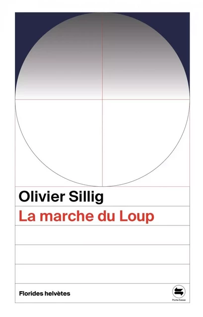 La marche du Loup - Olivier SILLIG - FLORIDES HELVET