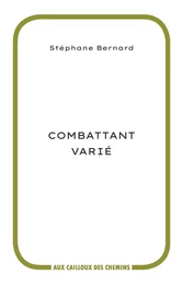 Combattant varié