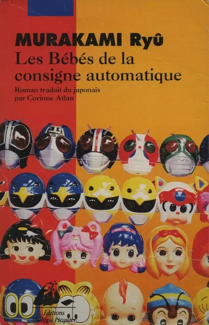 Les Bébés de la consigne automatique - Ryû MURAKAMI - PICQUIER