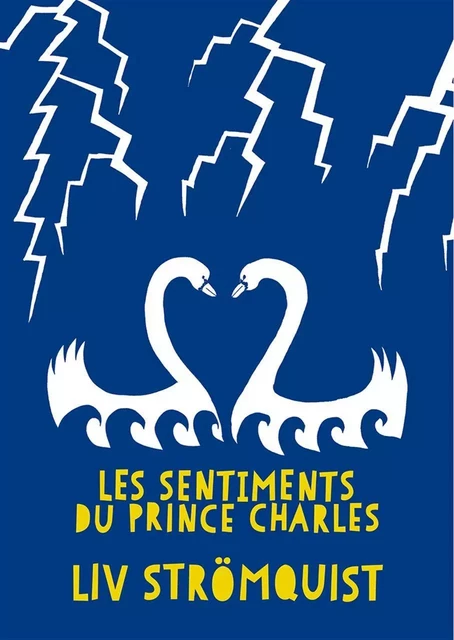 Les Sentiments du Prince Charles - Liv Strömquist - Rackham