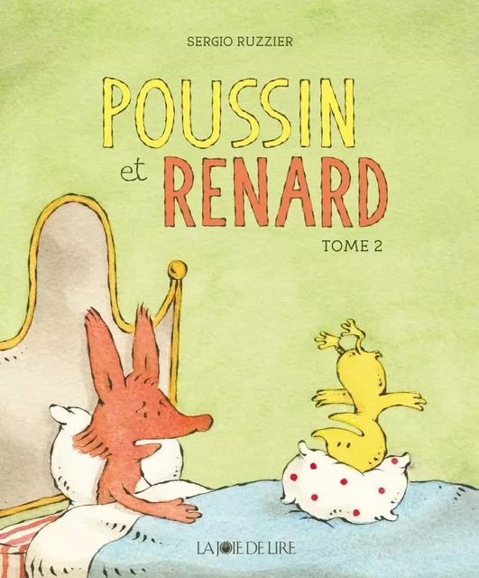 Poussin et Renard, tome 2 - Sergio RUZZIER - LA JOIE DE LIRE