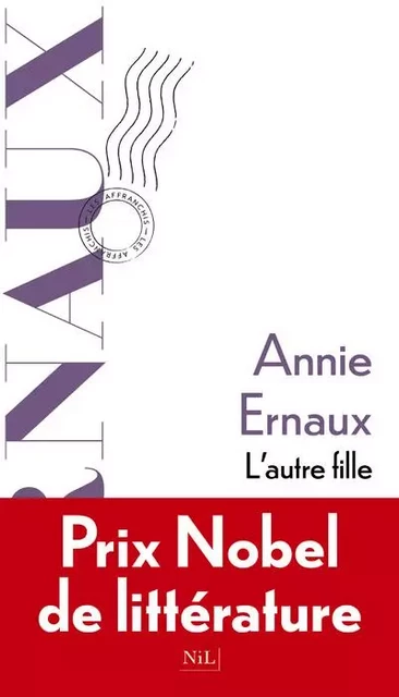 L'Autre Fille - Annie Ernaux - Groupe Robert Laffont