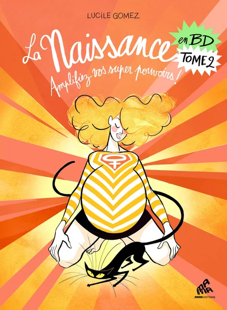 La Naissance en BD Tome 2 - Lucile Gomez - MAMA