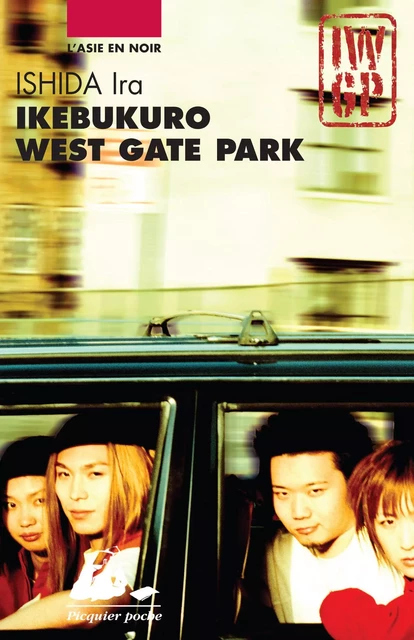 IKEBUKURO WEST GATE PARK - Ira ISHIDA - PICQUIER