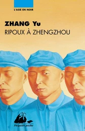 RIPOUX A ZHENGZHOU