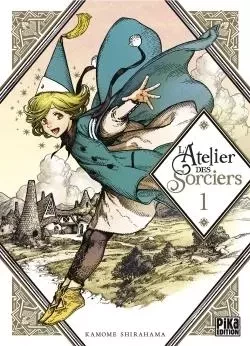 L'Atelier des Sorciers T01 -  - PIKA