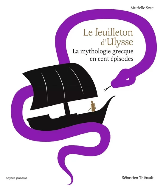 Le feuilleton d'Ulysse - Murielle Szac - BAYARD JEUNESSE