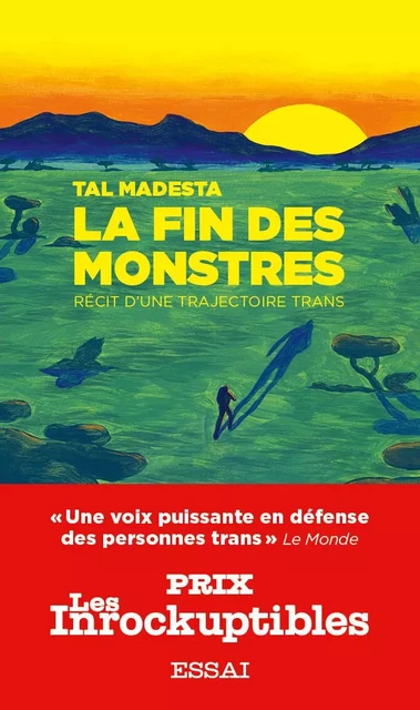 La fin des monstres - Récit d'une trajectoire trans - Tal MADESTA - LA DEFERLANTE