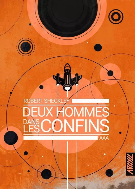 Deux hommes dans les confins - Robert SHECKLEY - ARGYLL