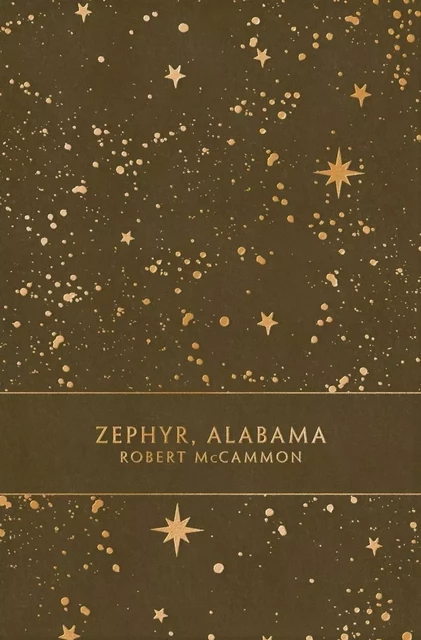 Zephyr, Alabama - Robert MCCAMMON - LOUVERTURE