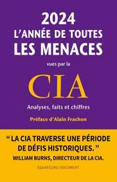 2024, l'année de toutes les menaces vues par la CIA