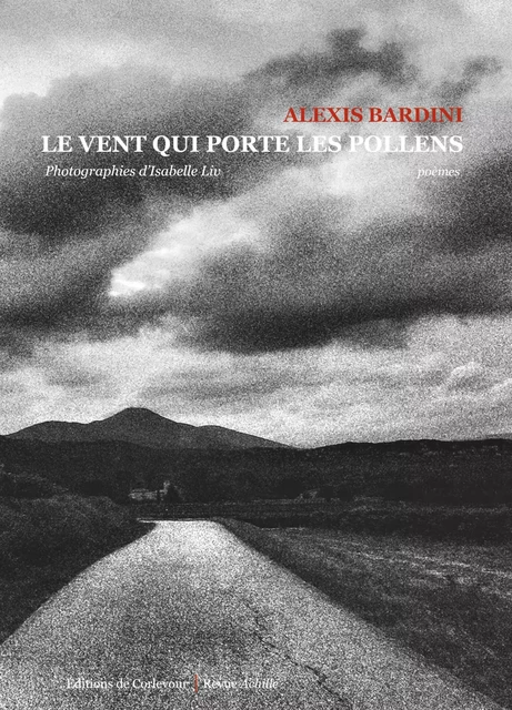 Le vent qui porte les pollens - Alexis Bardini - CORLEVOUR