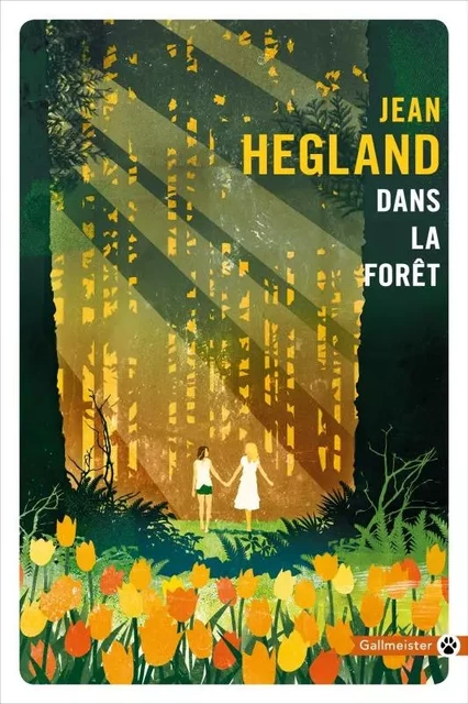 Dans la forêt - Jean Hegland - GALLMEISTER