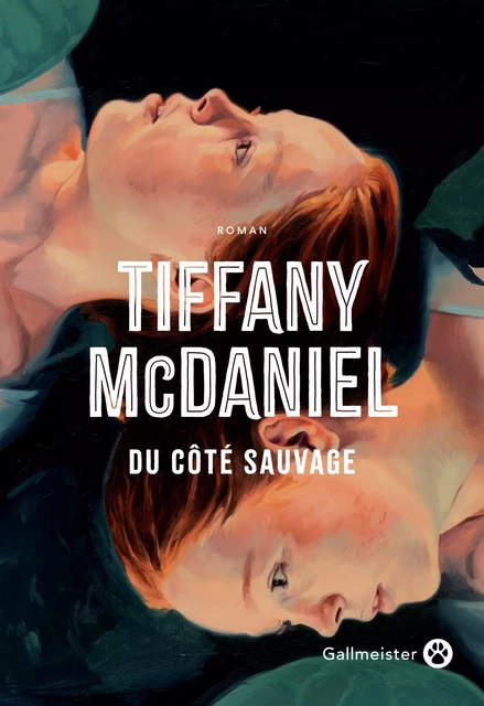 Du côté sauvage - Tiffany McDaniel - GALLMEISTER