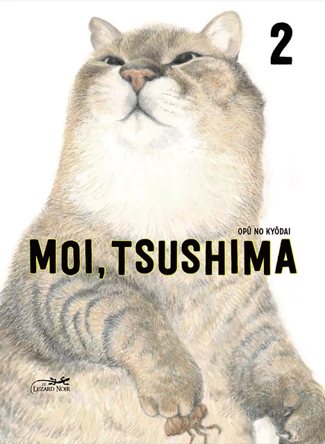 Moi, Tsushima vol. 2 -  OPU NO KYODAI - LEZARD NOIR