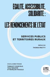 Égalité, accessibilité, solidarité : les renoncements de l'État