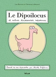 Le Dipoilocus et autres dinosaures méconnus