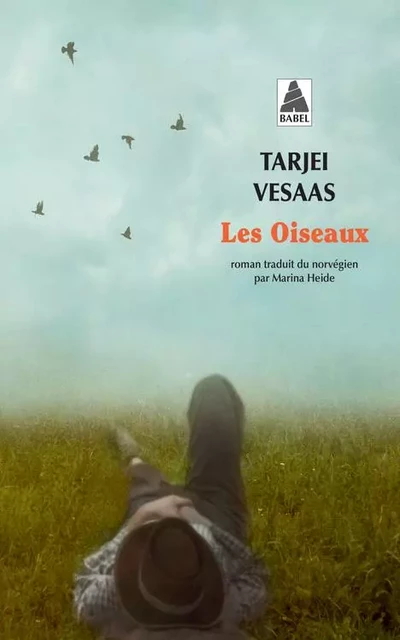 Les Oiseaux - Tarjei Vesaas - ACTES SUD