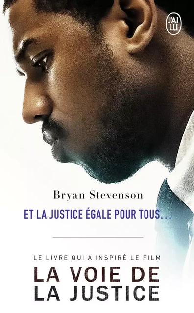 Et la justice égale pour tous... - Bryan Stevenson - J'AI LU